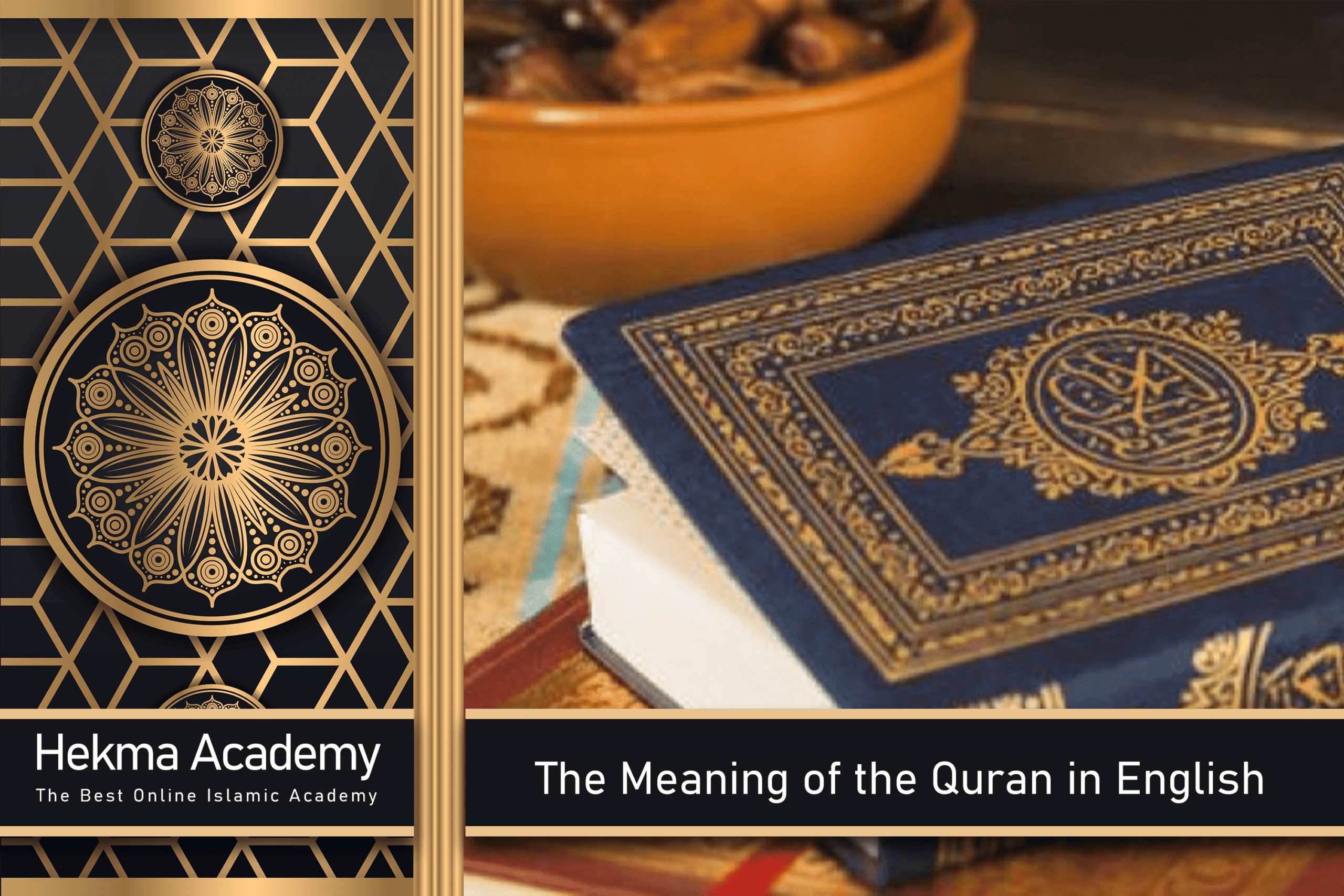 The Meaning of the Quran in English in USA with Hekma Academy