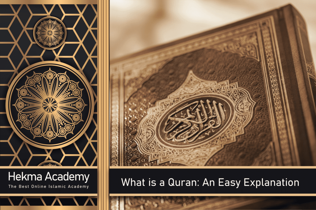 What is a Quran? Learn about the Quran in Australia with Hekma Academy