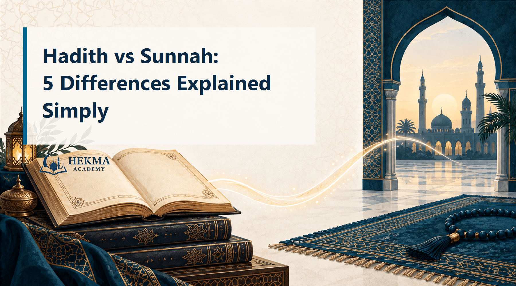 Hadith vs Sunnah guide cover showing transmitted knowledge and Prophetic guidance