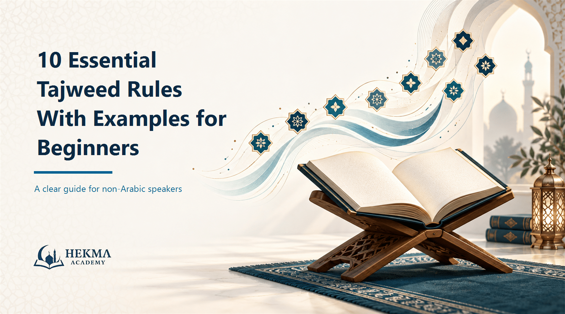 Cover image for 10 Essential Tajweed Rules With Examples for Beginners